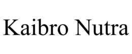 KAIBRO NUTRA trademark