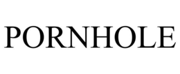 PORNHOLE trademark