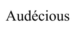 AUDÉCIOUS trademark