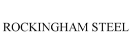 ROCKINGHAM STEEL trademark