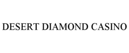 DESERT DIAMOND CASINO trademark