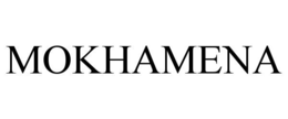 MOKHAMENA trademark