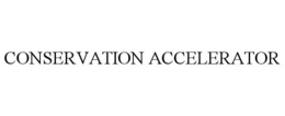 CONSERVATION ACCELERATOR trademark