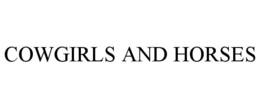 COWGIRLS AND HORSES trademark
