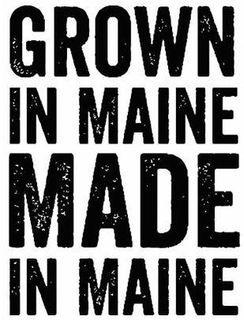 GROWN IN MAINE MADE IN MAINE trademark