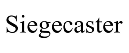 SIEGECASTER trademark