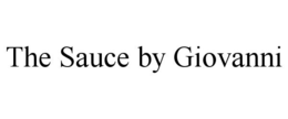 THE SAUCE BY GIOVANNI trademark