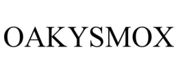 OAKYSMOX trademark