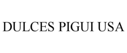 DULCES PIGUI USA trademark