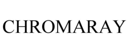 CHROMARAY trademark