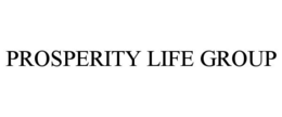 PROSPERITY LIFE GROUP trademark