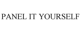 PANEL IT YOURSELF trademark