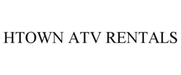 HTOWN ATV RENTALS trademark