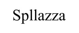 SPLLAZZA trademark
