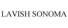 LAVISH SONOMA trademark