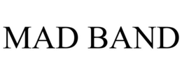 MAD BAND trademark