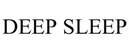 DEEP SLEEP trademark
