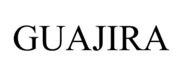 GUAJIRA trademark