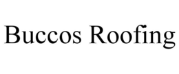 BUCCOS ROOFING trademark