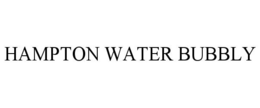 HAMPTON WATER BUBBLY trademark