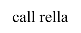 CALL RELLA trademark