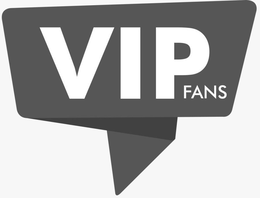 VIP FANS trademark