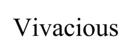 VIVACIOUS trademark