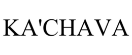 KA'CHAVA trademark