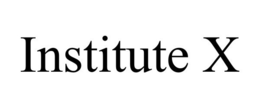 INSTITUTE X trademark