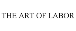 THE ART OF LABOR trademark