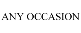 ANY OCCASION trademark