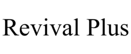 REVIVAL PLUS trademark