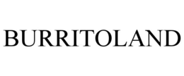BURRITOLAND trademark