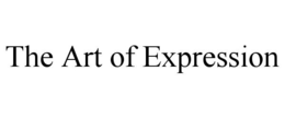THE ART OF EXPRESSION trademark