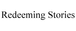 REDEEMING STORIES trademark