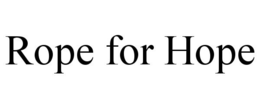 ROPE FOR HOPE trademark