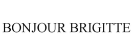 BONJOUR BRIGITTE trademark