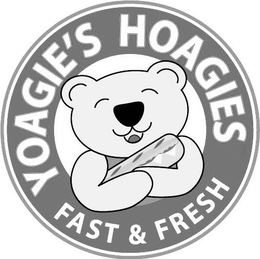 YOAGIE'S HOAGIES FAST & FRESH trademark
