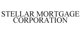STELLAR MORTGAGE CORPORATION trademark