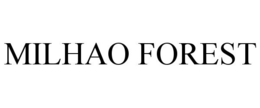 MILHAO FOREST trademark
