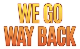 WE GO WAY BACK trademark