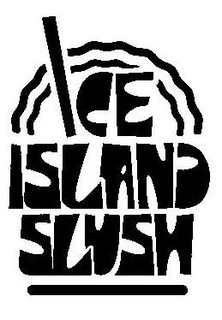 ICE ISLAND SLUSH trademark