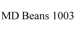 MD BEANS 1003 trademark