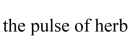 THE PULSE OF HERB trademark