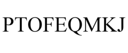 PTOFEQMKJ trademark