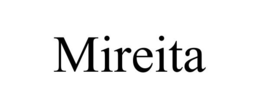 MIREITA trademark