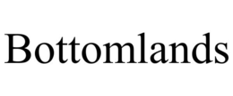 BOTTOMLANDS trademark