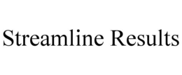 STREAMLINE RESULTS trademark