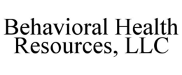 BEHAVIORAL HEALTH RESOURCES, LLC trademark