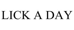 LICK A DAY trademark